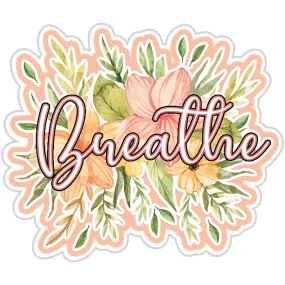 Breathe Beautiful Floral Meditative Sticker - Wholesale