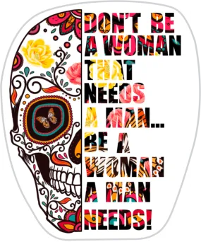 Don't Be A Woman Who Needs A Man Sticker - Wholesale