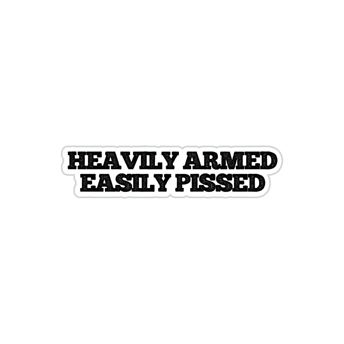 Heavily Armed Easily Pissed 2nd Amendment Sticker - Wholesale