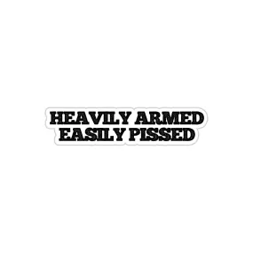 Heavily Armed Easily Pissed 2nd Amendment Sticker - Wholesale