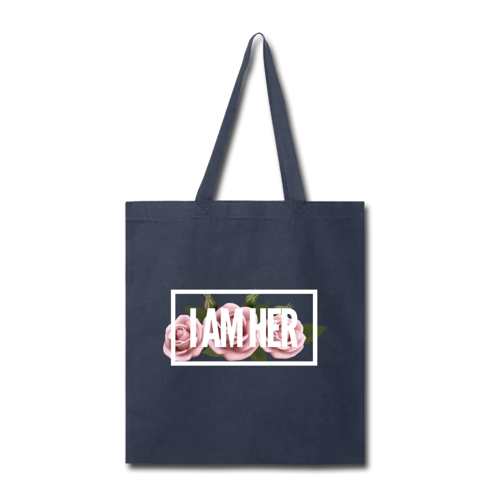 I AM HER - Women's Canvas Tote Bag - Rose Design