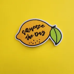 Squeeze the day Iron on Patch